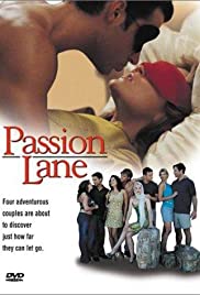 Tutku şeridi – Passion Lane Erotik Film izle